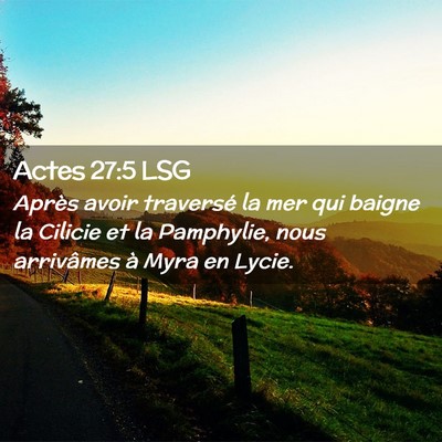 Picture 02 - Actes 27:5 LSG - Après avoir traversé la mer qui baigne la - Bible Verse Picture