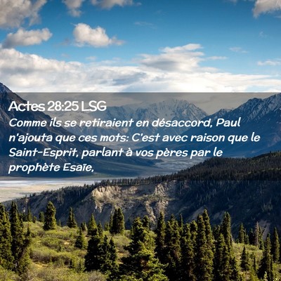 Picture 02 - Actes 28:25 LSG - Comme ils se retiraient en désaccord, Paul - Bible Verse Picture