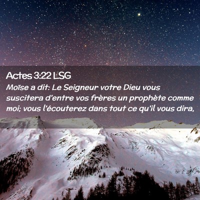 Picture 02 - Actes 3:22 LSG - Moïse a dit: Le Seigneur votre Dieu vous - Bible Verse Picture