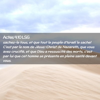 Picture 02 - Actes 4:10 LSG - sachez-le tous, et que tout le peuple d'Israël - Bible Verse Picture