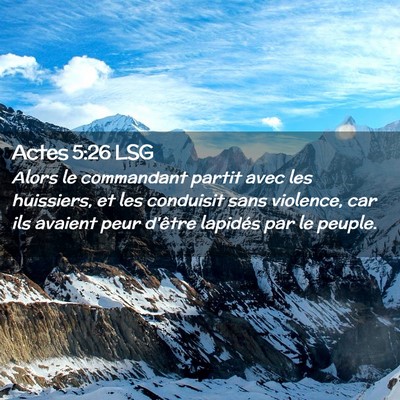 Picture 02 - Actes 5:26 LSG - Alors le commandant partit avec les huissiers, et - Bible Verse Picture