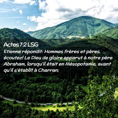 Picture 02 - Actes 7:2 LSG - Etienne répondit: Hommes frères et pères, - Bible Verse Picture