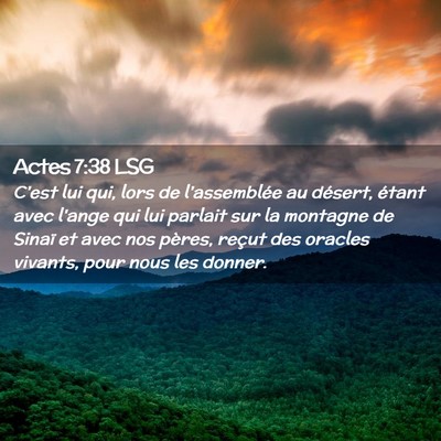 Picture 02 - Actes 7:38 LSG - C'est lui qui, lors de l'assemblée au désert, - Bible Verse Picture