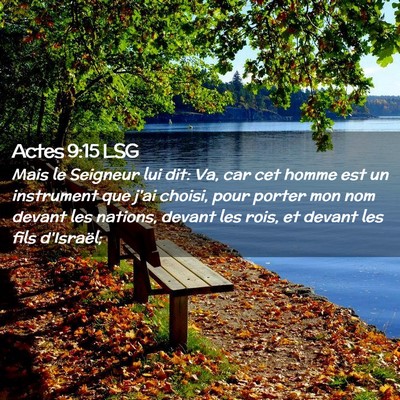 Picture 02 - Actes 9:15 LSG - Mais le Seigneur lui dit: Va, car cet homme est - Bible Verse Picture
