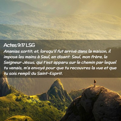 Picture 02 - Actes 9:17 LSG - Ananias sortit; et, lorsqu'il fut arrivé dans la - Bible Verse Picture