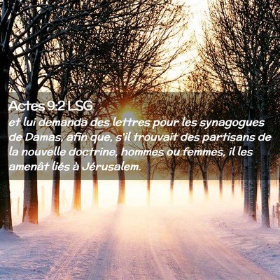 Picture 02 - Actes 9:2 LSG - et lui demanda des lettres pour les synagogues de - Bible Verse Picture