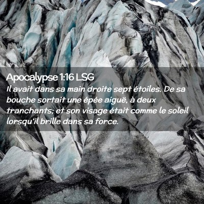 Picture 02 - Apocalypse 1:16 LSG - Il avait dans sa main droite sept étoiles. De sa - Bible Verse Picture