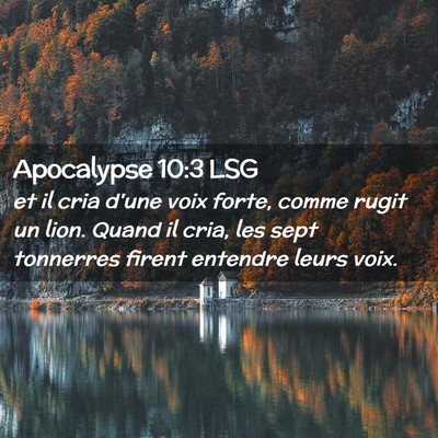Picture 02 - Apocalypse 10:3 LSG - et il cria d'une voix forte, comme rugit un lion. - Bible Verse Picture