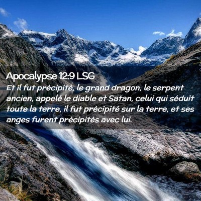 Picture 02 - Apocalypse 12:9 LSG - Et il fut précipité, le grand dragon, le - Bible Verse Picture