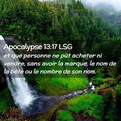 Picture 02 - Apocalypse 13:17 LSG - et que personne ne pût acheter ni vendre, sans - Bible Verse Picture