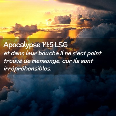 Picture 02 - Apocalypse 14:5 LSG - et dans leur bouche il ne s'est point trouvé de - Bible Verse Picture