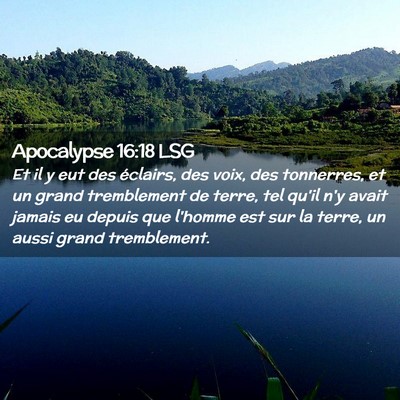 Picture 02 - Apocalypse 16:18 LSG - Et il y eut des éclairs, des voix, des - Bible Verse Picture