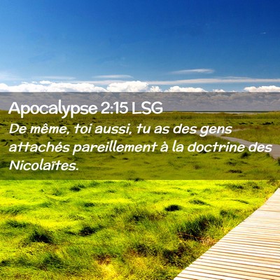 Picture 02 - Apocalypse 2:15 LSG - De même, toi aussi, tu as des gens attachés - Bible Verse Picture