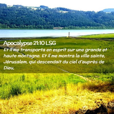 Picture 02 - Apocalypse 21:10 LSG - Et il me transporta en esprit sur une grande et - Bible Verse Picture