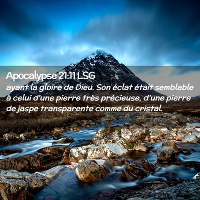 Picture 02 - Apocalypse 21:11 LSG - ayant la gloire de Dieu. Son éclat était - Bible Verse Picture