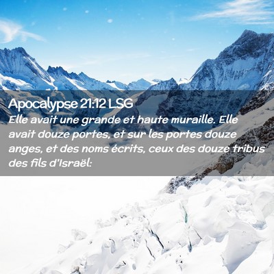 Picture 02 - Apocalypse 21:12 LSG - Elle avait une grande et haute muraille. Elle - Bible Verse Picture