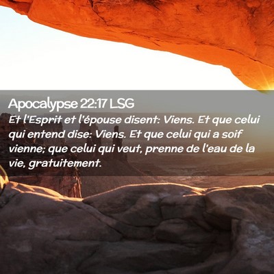 Picture 02 - Apocalypse 22:17 LSG - Et l'Esprit et l'épouse disent: Viens. Et que - Bible Verse Picture