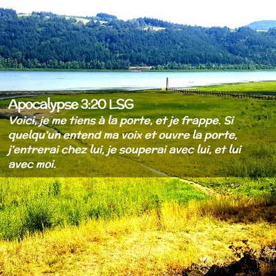 Picture 02 - Apocalypse 3:20 LSG - Voici, je me tiens à la porte, et je frappe. Si - Bible Verse Picture