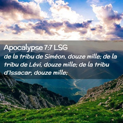 Picture 02 - Apocalypse 7:7 LSG - de la tribu de Siméon, douze mille; de la tribu - Bible Verse Picture