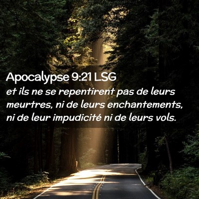 Picture 02 - Apocalypse 9:21 LSG - et ils ne se repentirent pas de leurs meurtres, - Bible Verse Picture