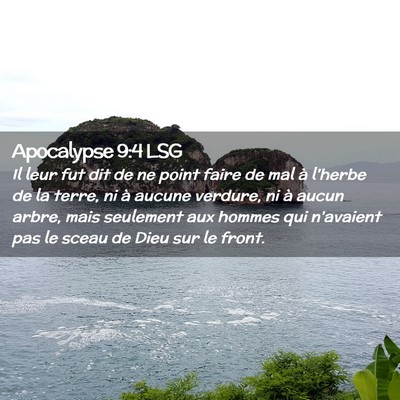 Picture 02 - Apocalypse 9:4 LSG - Il leur fut dit de ne point faire de mal à - Bible Verse Picture