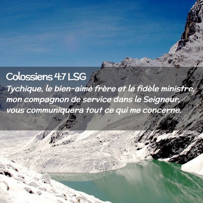 Picture 02 - Colossiens 4:7 LSG - Tychique, le bien-aimé frère et le fidèle - Bible Verse Picture