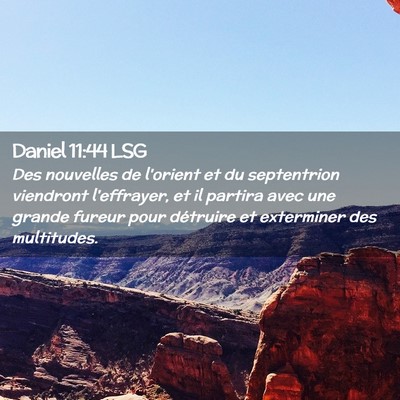 Picture 02 - Daniel 11:44 LSG - Des nouvelles de l'orient et du septentrion - Bible Verse Picture