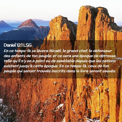 Picture 02 - Daniel 12:1 LSG - En ce temps-là se lèvera Micaël, le grand - Bible Verse Picture