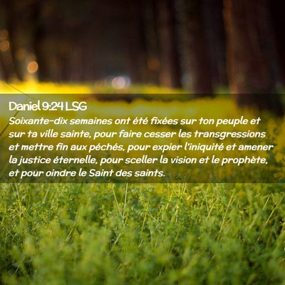 Picture 02 - Daniel 9:24 LSG - Soixante-dix semaines ont été fixées sur ton - Bible Verse Picture