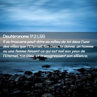 Picture 02 - Deutéronome 17:2 LSG - Il se trouvera peut-être au milieu de toi dans - Bible Verse Picture