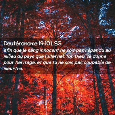 Picture 02 - Deutéronome 19:10 LSG - afin que le sang innocent ne soit pas répandu au - Bible Verse Picture