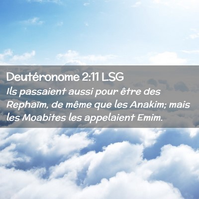 Picture 02 - Deutéronome 2:11 LSG - Ils passaient aussi pour être des Rephaïm, de - Bible Verse Picture