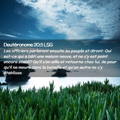 Picture 02 - Deutéronome 20:5 LSG - Les officiers parleront ensuite au peuple et - Bible Verse Picture