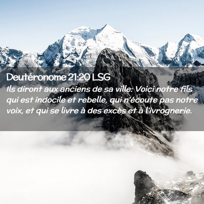 Picture 02 - Deutéronome 21:20 LSG - Ils diront aux anciens de sa ville: Voici notre - Bible Verse Picture