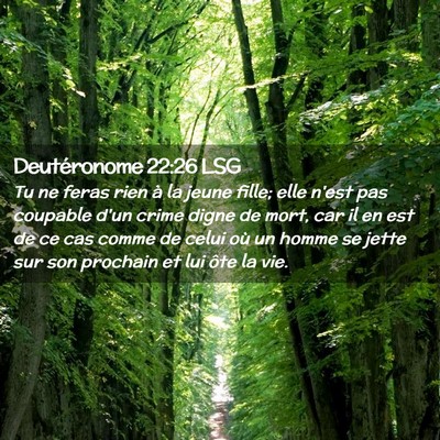 Picture 02 - Deutéronome 22:26 LSG - Tu ne feras rien à la jeune fille; elle n'est - Bible Verse Picture