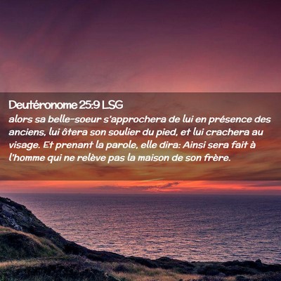 Picture 02 - Deutéronome 25:9 LSG - alors sa belle-soeur s'approchera de lui en - Bible Verse Picture