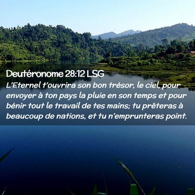 Picture 02 - Deutéronome 28:12 LSG - L'Eternel t'ouvrira son bon trésor, le ciel, - Bible Verse Picture