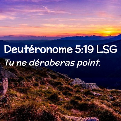 Picture 02 - Deutéronome 5:19 LSG - Tu ne déroberas - Bible Verse Picture