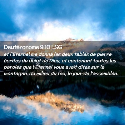Picture 02 - Deutéronome 9:10 LSG - et l'Eternel me donna les deux tables de pierre - Bible Verse Picture