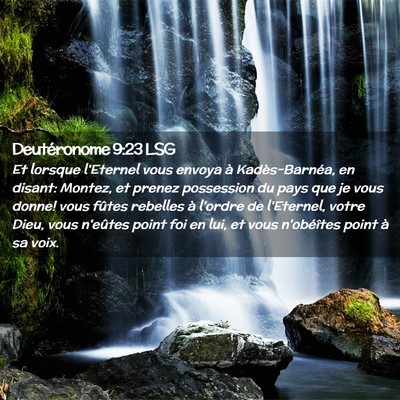 Picture 02 - Deutéronome 9:23 LSG - Et lorsque l'Eternel vous envoya à - Bible Verse Picture