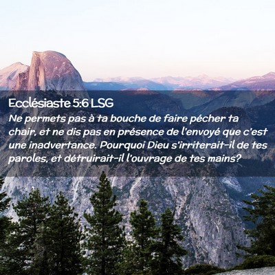 Picture 02 - Ecclésiaste 5:6 LSG - Ne permets pas à ta bouche de faire pécher ta - Bible Verse Picture