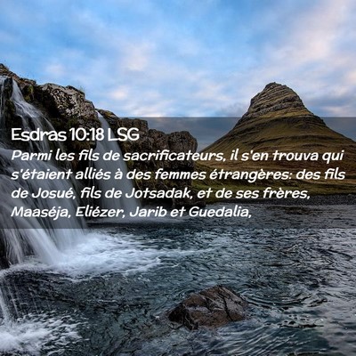 Picture 02 - Esdras 10:18 LSG - Parmi les fils de sacrificateurs, il s'en trouva - Bible Verse Picture