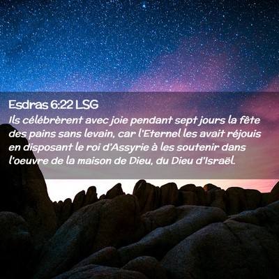 Picture 02 - Esdras 6:22 LSG - Ils célébrèrent avec joie pendant sept jours - Bible Verse Picture