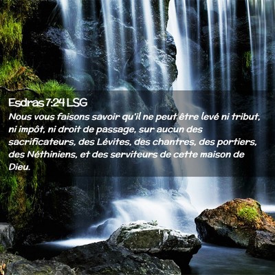 Picture 02 - Esdras 7:24 LSG - Nous vous faisons savoir qu'il ne peut être - Bible Verse Picture