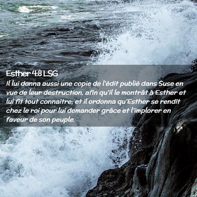 Picture 02 - Esther 4:8 LSG - Il lui donna aussi une copie de l'édit publié - Bible Verse Picture