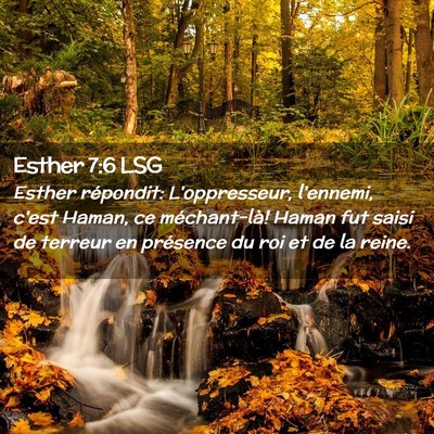 Picture 02 - Esther 7:6 LSG - Esther répondit: L'oppresseur, l'ennemi, c'est - Bible Verse Picture