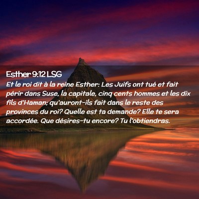 Picture 02 - Esther 9:12 LSG - Et le roi dit à la reine Esther: Les Juifs ont - Bible Verse Picture