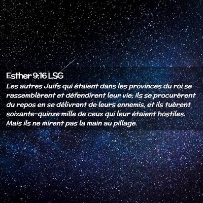 Picture 02 - Esther 9:16 LSG - Les autres Juifs qui étaient dans les provinces - Bible Verse Picture