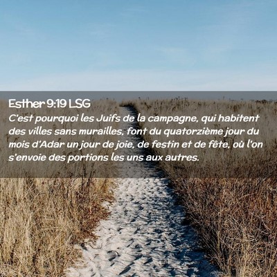 Picture 02 - Esther 9:19 LSG - C'est pourquoi les Juifs de la campagne, qui - Bible Verse Picture