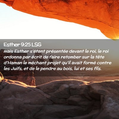 Picture 02 - Esther 9:25 LSG - mais Esther s'étant présentée devant le roi, - Bible Verse Picture